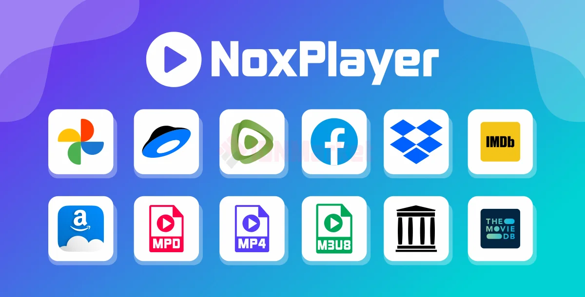 NoxPlayer - Video Player & Various Host Sources + Multi Quality